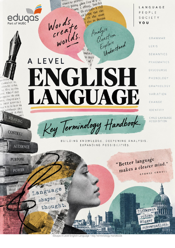 Eduqas A Level English Language - Terminology Handbook