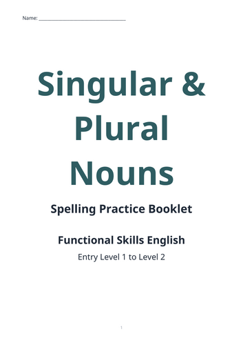 Singular & Plural Nouns Spelling Practice Booklet – Functional Skills English