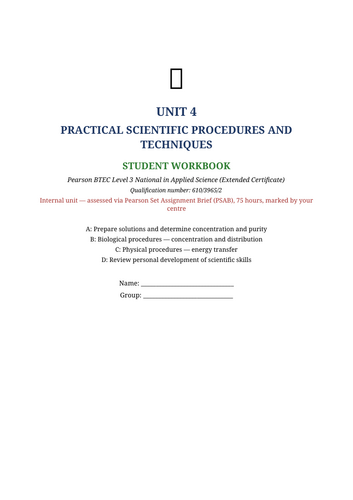 BTEC Applied Science Level 3 AAQ Unit 4: Practical Scientific Procedures and Techniques | Workbook