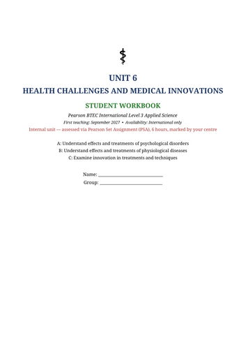 BTEC International Level 3 Applied Science Unit 6: Health Challenges & Medical Innovations | 25-P