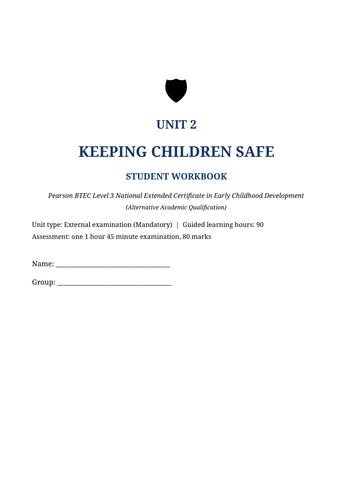 BTEC Level 3 Early Childhood Development – Unit 2 Keeping Children Safe | 44-Page Editable Workbook