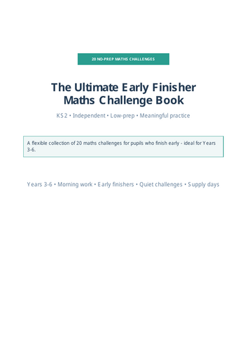 KS2 Maths Early Finisher Challenge Book | 20 No-Prep Maths Challenges | Years 3–6