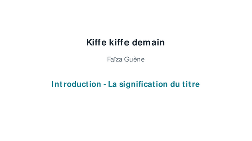 Kiffe kiffe demain – Faïza Guène – Introduction: The Significance of the Title