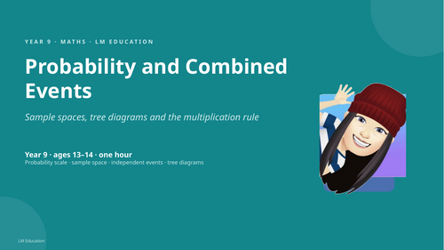 Probability and Combined Events | Year 9 Maths PowerPoint Lesson