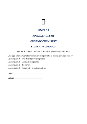 BTEC Level 3 Applied Science – Unit 14: Applications of Organic Chemistry | 45-Page Editable Student