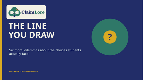 The Line You Draw | Morality & Ethics Debate Activity Ages 12-14