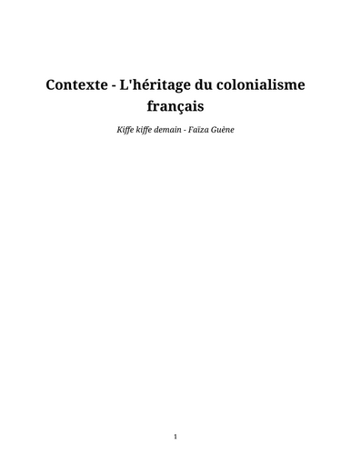 Kiffe kiffe demain – Faïza Guène – Context: The Legacy of French Colonialism