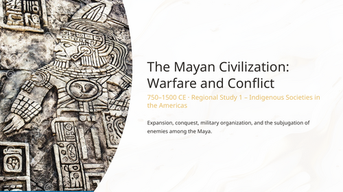 IB DP History Paper 3: Mayan Warfare & Conflict (750-1500) | Regional Study 1
