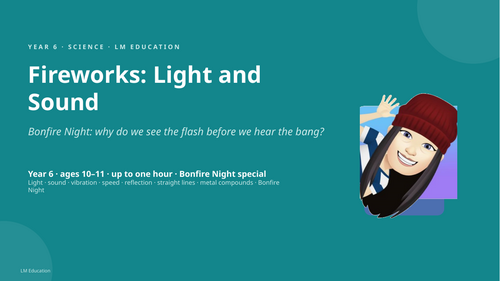 Fireworks: Light and Sound | Year 6 Science PowerPoint Lesson