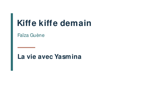 Kiffe kiffe demain – Faïza Guène – Plot: Life with Yasmina