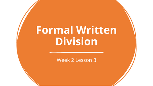 Year 6 Maths | Four Operations | Formal Written Division | Week 2 Lesson 3