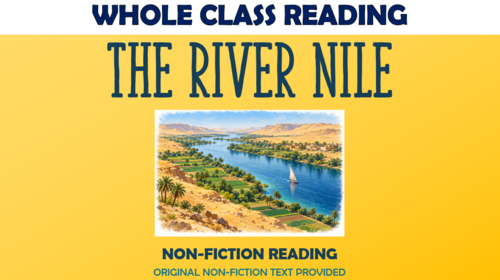 The River Nile - Whole Class Reading Lesson!