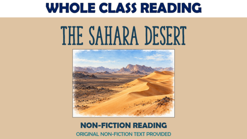 The Sahara Desert - Whole Class Reading Lesson!