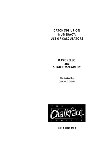 Catching up on Numeracy: Use of Calculators