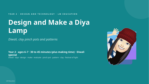 Design and Make a Diya Lamp | Year 2 DT PowerPoint Lesson