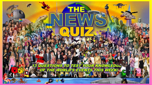 CURRENT WEEK The News Quiz October 12th - 19th 2026 Form Tutor Time Current Affairs