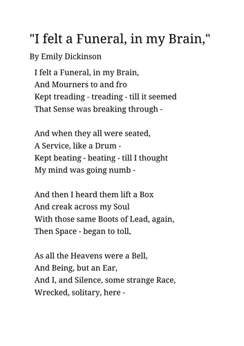 I felt a Funeral, in my Brain by Emily Dickinson