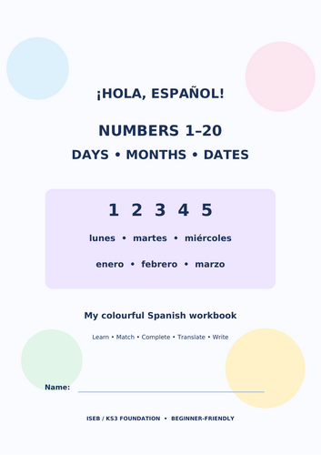 Spanish for Kids – Numbers, Days, Months & Dates  9 Pages | Colourful Beginner Spanish Worksheets |