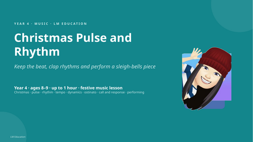 Christmas Pulse and Rhythm | Year 4 Music PowerPoint Lesson