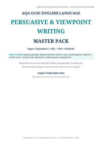 AQA GCSE English Language Persuasive Writing Master Pack | AO5 AO6 | Paper 2 Question 5