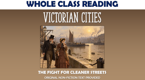 Victorian Cities - Whole Class Reading Lesson!