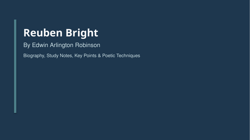 Reuben Bright by Edwin Arlington Robinson