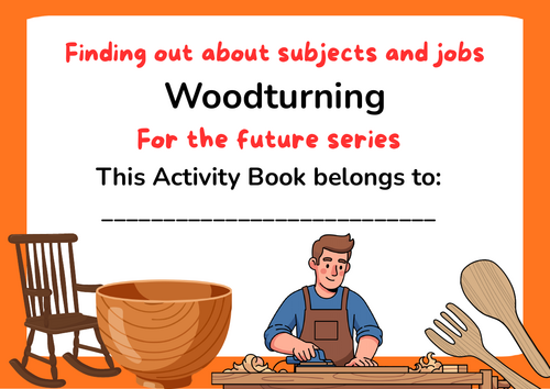 Subjects and jobs activity book - Woodturning/woodwork/carpentry