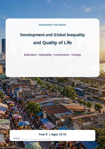 Development, Global Inequality and Quality of Life – Geography Workbook