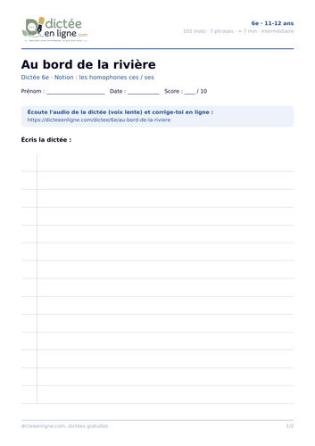 6e French dictation worksheet: Au bord de la rivière (ces / ses homophones)