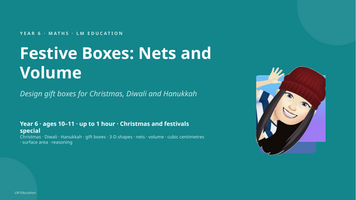 Festive Boxes: Nets and Volume | Year 6 Maths PowerPoint Lesson