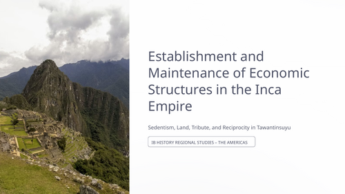 IB DP History Paper 3: Inca Economy & Labor | Regional Study 1 Americas