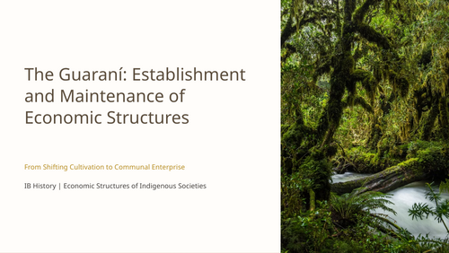IB DP History Paper 3 Americas: Guaraní Economic Structures & Jesuit Reductions