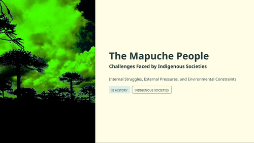 IB History Paper 3 Americas: Mapuche Challenges