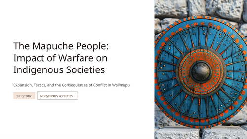 IB History Paper 3 Americas: Mapuche Warfare & Society
