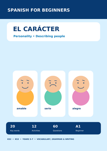 El Carácter – Spanish Personality Adjectives & Grammar Workbook | KS2 KS3 | Years 5–7 | A1 Beginners