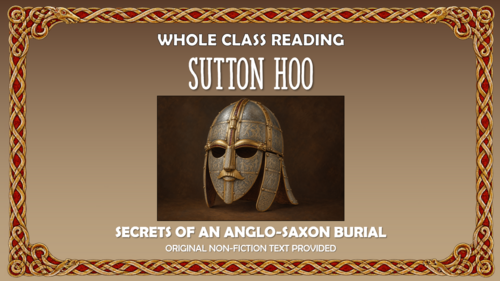Sutton Hoo - Whole Class Reading Lesson!