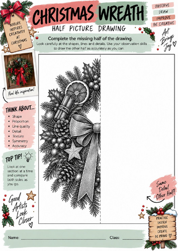 Christmas Wreath Half Picture Drawing Worksheet | KS3 KS4 Art | Festive Botanical Drawing