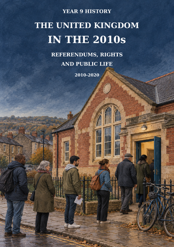 UK in the 2010s: Referendums, Rights & Public Life | KS3 History