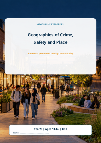 Geographies of Crime, Safety and Place – Geography Workbook