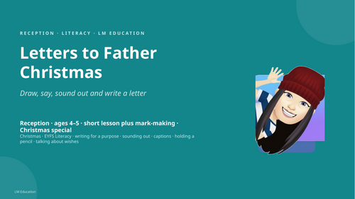 Letters to Father Christmas | Reception Literacy PowerPoint Lesson