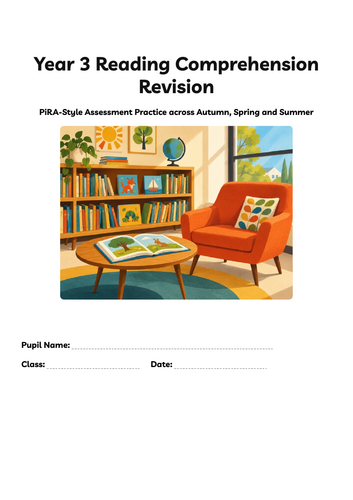 Year 3 Reading Comprehension Revision Booklet | PiRA-Style Assessment Practice | Autumn, Spring & Su