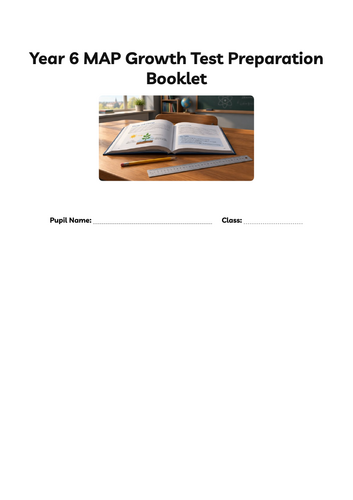 Year 6 MAP Growth Test Preparation Booklet | Reading, Maths & Language | 60–65 Pages