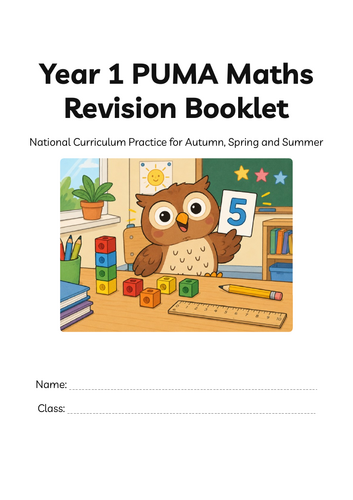 Year 1 PUMA-Style Maths Revision Booklet | Autumn, Spring & Summer