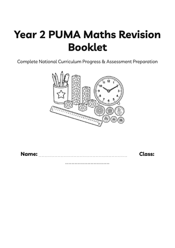 Year 2 PUMA-Style Maths Revision Booklet | Full Year Assessment Practice