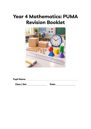 Year 4 PUMA-Style Maths Revision Booklet | Full Year Practice Pack