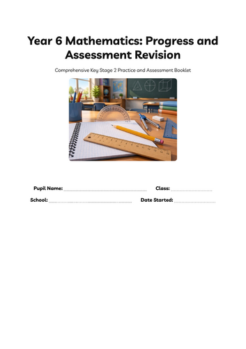 Year 6 PUMA-Style Maths Revision Booklet | Full Year & SATs Practice