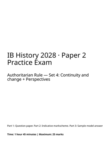 IB History Paper 2 Authoritarian Rule: Exam Practice 3 | Teaching Resources