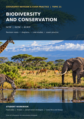 GCSE & IGCSE Geography – Biodiversity and Conservation | Revision Workbook, Case Studies & Exam Prac