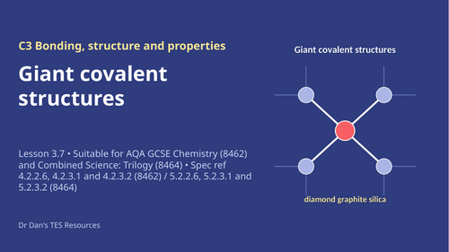 C3.7 Giant Covalent Structures (AQA 1-9 GCSE Combined Trilogy & Separate Chemistry)