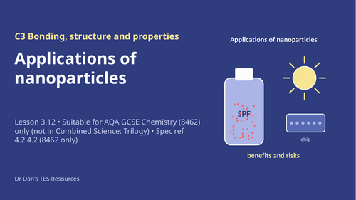 C3.12 Applications of Nanoparticles (AQA 1-9 GCSE Combined Trilogy & Separate Chemistry)